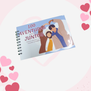 100 Aventuras para vivir juntos